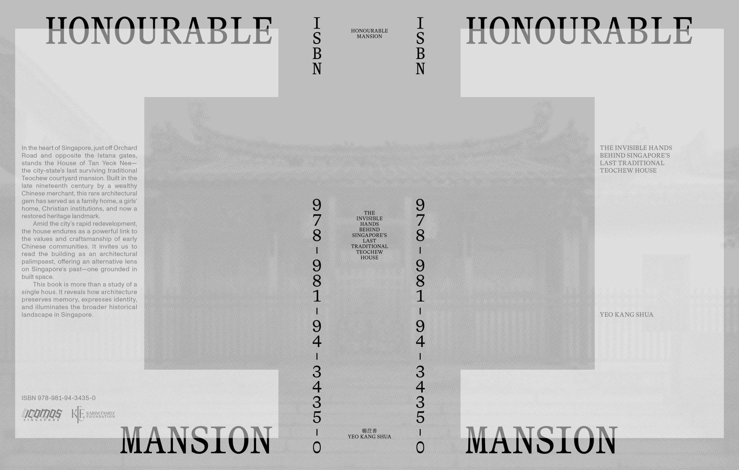 Honourable Mansion: The Invisible Hands Behind Singapore’s Last Traditional Teochew House