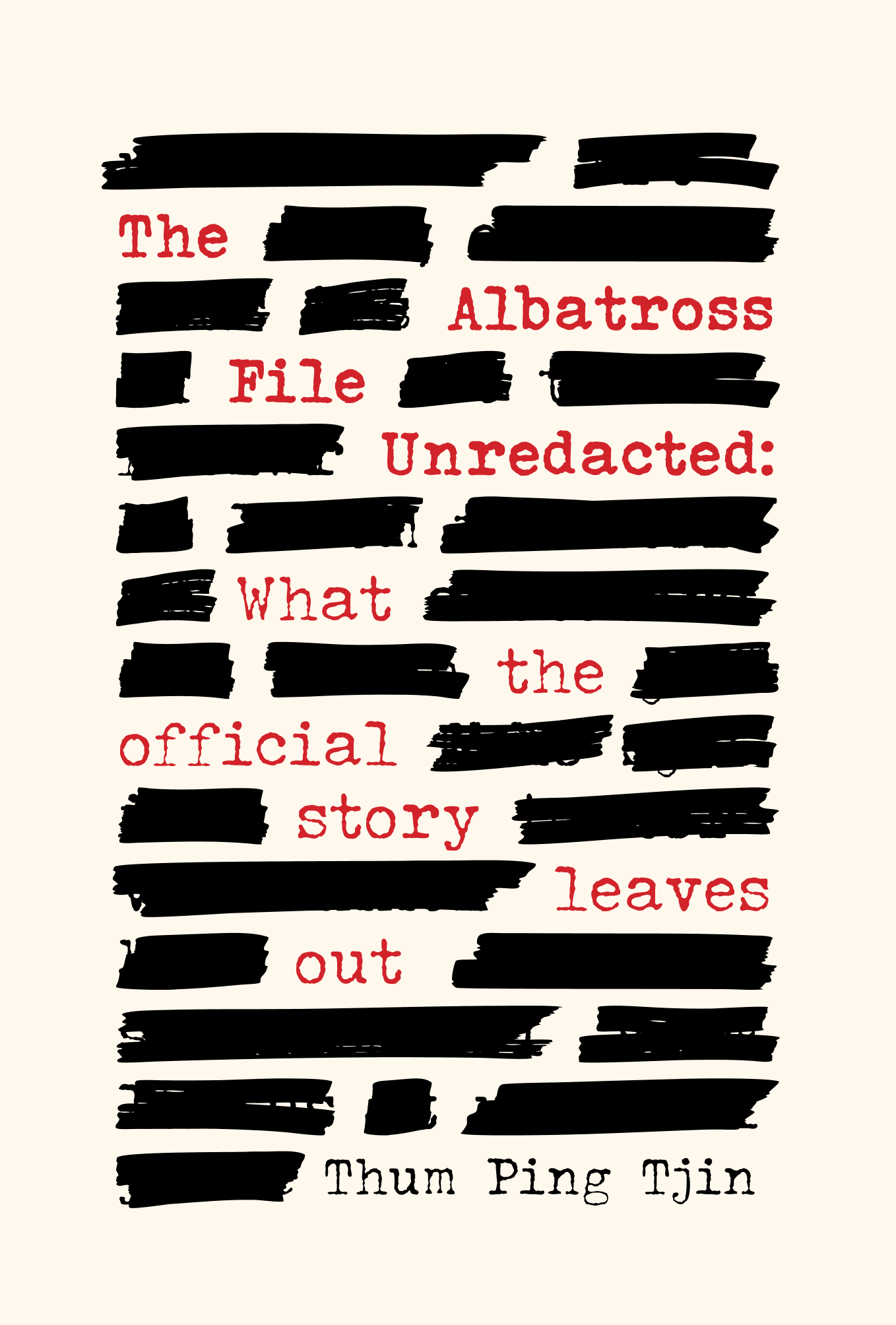 The Albatross File Unredacted: What the official story leaves out